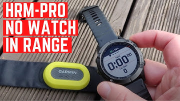 How to use the Garmin HRM-PRO Without a Watch In Range