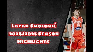 Lazar Smolović | 2024/2025 Season Highlights | KK SC Derby 