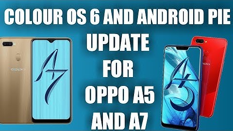 Colour os 6 and Android pie update for oppo a5 and a7 | OPPO A5 PIE UPDATE | OPPO A7 PIE UPDATE
