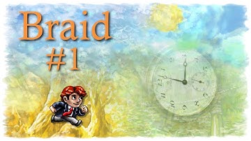 Braid Walkthrough Part 1 (World 2)