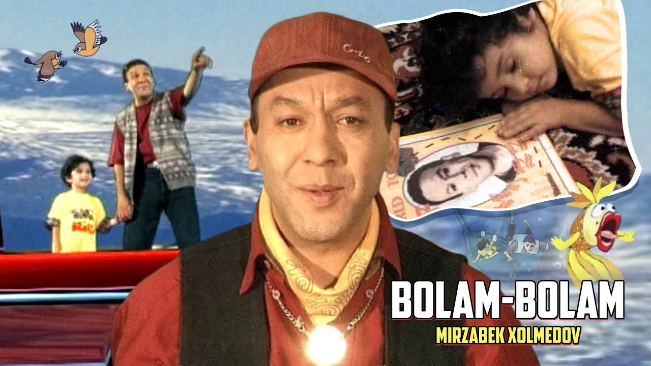 Mirzabek Xolmedov   Bolam bolam Official Video