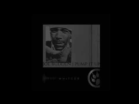 JOE BUDDEN PUMP IT UP WHITGER REMIX 