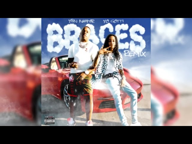 YBN Nahmir Ft. Yo Gotti - Braces Remix [Official Audio]