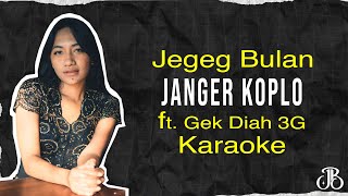 Jegeg Bulan - Janger Koplo Karaoke