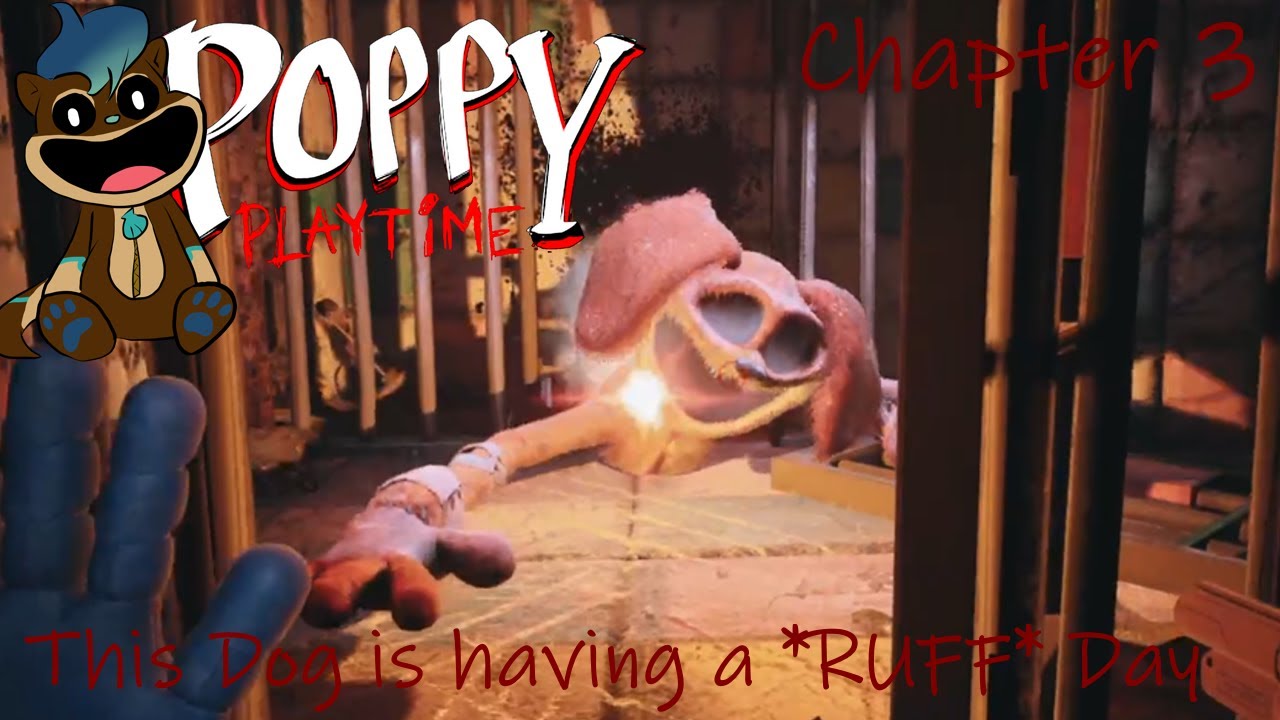 Poppy Playtime Chapter 3 (Part 5) This Dog is having a *RUFF* Day - YouTube