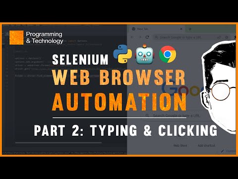 Click Buttons and Type with Selenium | Python Selenium Tutorial [Part 2]