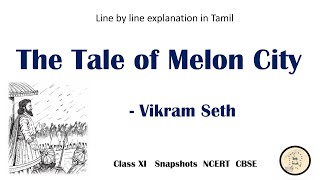 The Tale Of Melon City By Vikram Seth Snapshots Cl 11 In Tamil Ncert