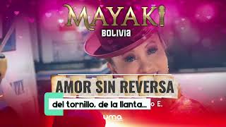 Muy Pronto - Mayaki - Amor Sin Reversa