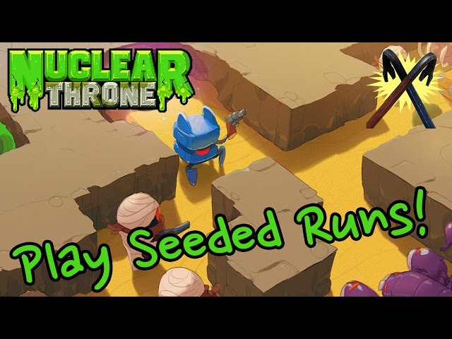 Nuclear Throne - How to Play with Seeds