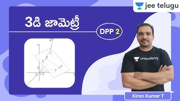 JEE Maths: 3D Geometry DPP 2 | JEE Telugu | Kiran Kumar