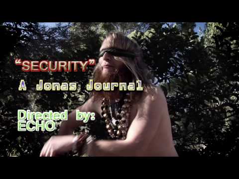 Jonas Journal: Security - A Mountain Man Mini-sode