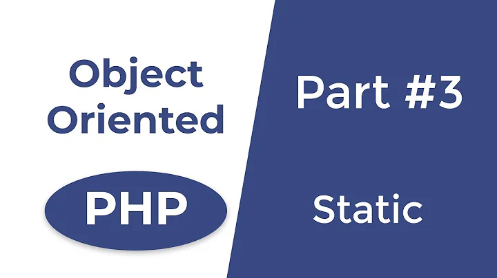 Static properties and methods in PHP - OOP in PHP | Part 3