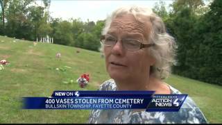 400 vases stolen from Fayette County cemetery