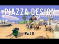 Italian Piazza, Island design Part II, Island Design, Animal Crossing New Horizons