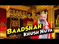 Baadshah khush huya  ozzy raja