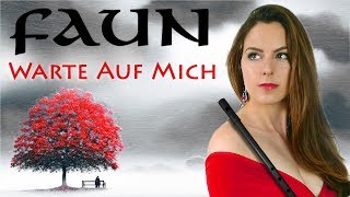 FAUN - Warte Auf Mich - TIN WHISTLE TABS AND NOTES