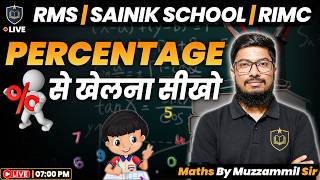 RMS &amp; Sainik School Mathematics | UP Sainik Coaching | RMS Entrance Exam | Percentage | Muzzamil Sir