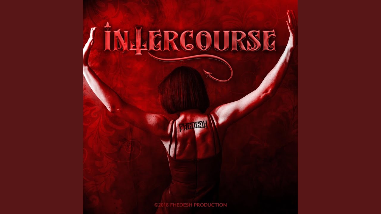 Watch Intercourse on YouTube Watch Intercourse on YouTube