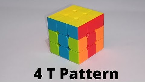 Make 4 T pattern on Rubik