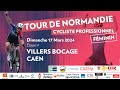 Tour de normandie cycliste 2024  etape 4  live