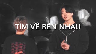 (ONESHORT/JIKOOK) Tìm Về Bên Nhau