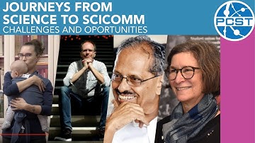 PCST Webinar Series 2022: Journeys from science to scicom: challenges and opportunities