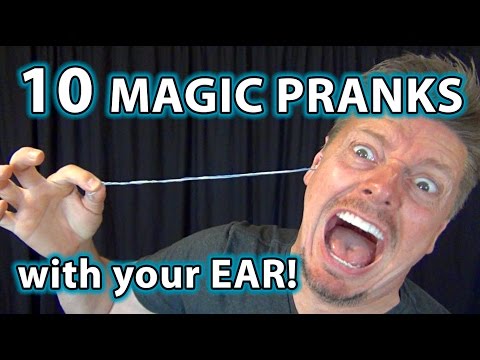 10 Weird Magic Pranks with EARS!! HOW TO Tricks YOU CAN DO!