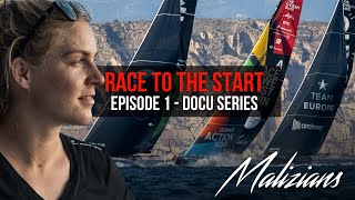 MALIZIANS Episode 1 THE TOUGHEST SAILING RACE ROUND THE WORLD | 'Race to the Start'  [  Docu Series]