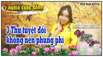 3 Thứ Tuyệt Đối Không Nên Phung Phí✅ Câu Chuyện Hay Ý Nghĩa Cho Cuộc Sống❤️ Ngọc Ngân Official