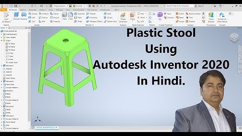 Plastic Stool Using Autodesk Inventor 2020 in Hindi.