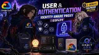 GSP499 | User Authentication: Identity-Aware Proxy Challenge Lab #GoogleCloud #CloudSecurity #GSP499