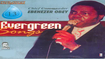Chief Commander Ebenezer Obey - Egba (Official Audio)