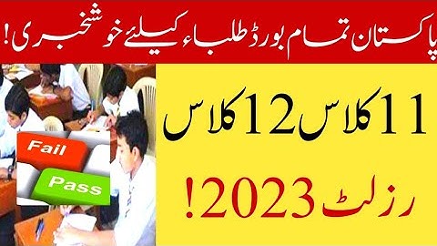 all board 11th class & 12th class result 2023 - intermediate result 2023, first & second year result