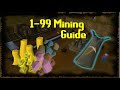 [OSRS] 1-99 Mining Guide 2021 100k XP P/H ? (Fastest/AFK/Profitable Methods)