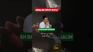 Amalan Ijazah Cepat Kaya Gus Baha gusbaha amalancepatkaya quotes