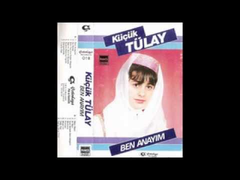 KÜÇÜK TÜLAY - HANGİMİZDE