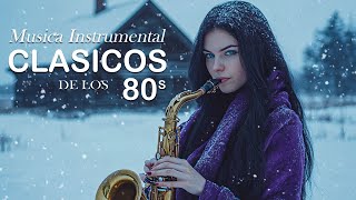 MELODÍAS LEGENDARIAS QUE NUNCA PODRÍAS ABURRIRTE DE ESCUCHAR 🎷MÚSICA YA NO SE ESCUCHA EN LA RADIO