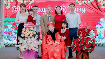 LỄ MỪNG ĐẠI THỌ CỤ NGUYỄN THỊ RUNG TUỔI 100