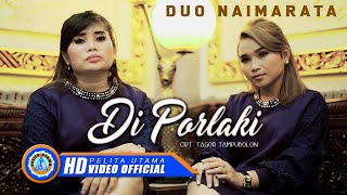 Duo Naimarata - DI PORLAKI | Lagu Batak Terbaik 2023