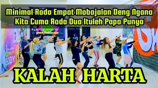 KALAH HARTA | TIKTOK VIRAL | SENAM KREASI | CHOREO ZIN CHICIE