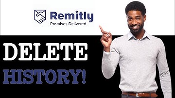 How To Delete Remitly Transfer History (2025)