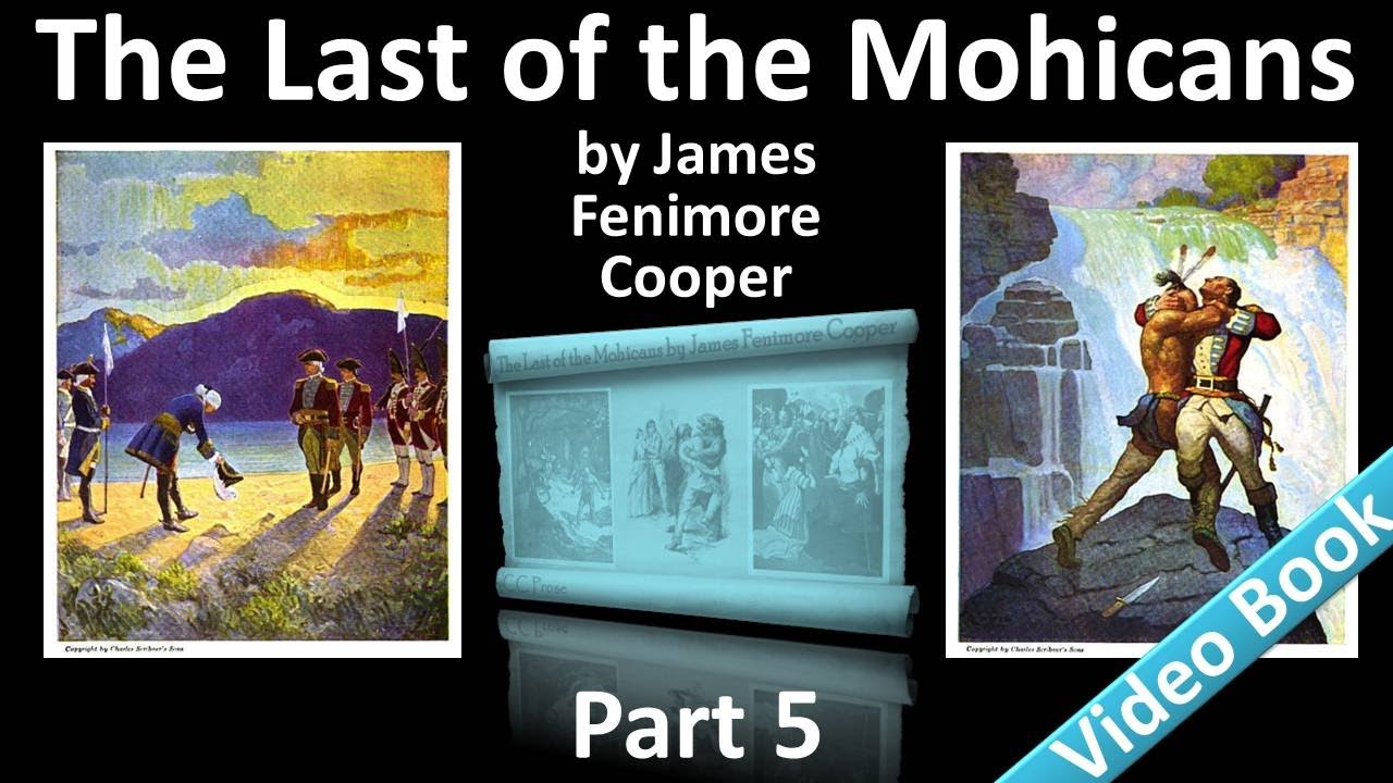 Part 5 - The Last of the Mohicans Audiobook by James Fenimore Cooper (Chs 19-22)