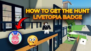 [EVENT] How To Get THE HUNT Livetopia Badge (ROBLOX)