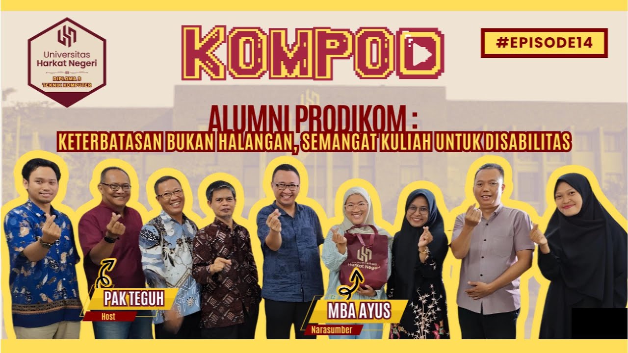 ALUMNI PRODIKOM : KETERBATASAN BUKAN HALANGAN, SEMANGAT KULIAH UNTUK DISABILITAS- 