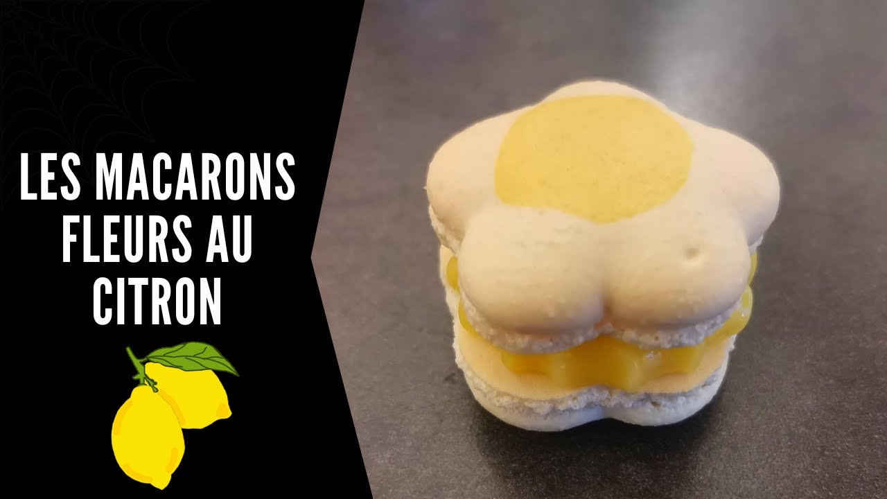 Les Macarons Fleurs - Meringue Française - Ganache au citron