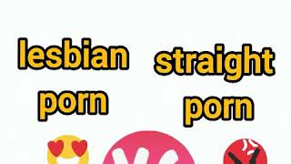 lesbian porn vs straight porn