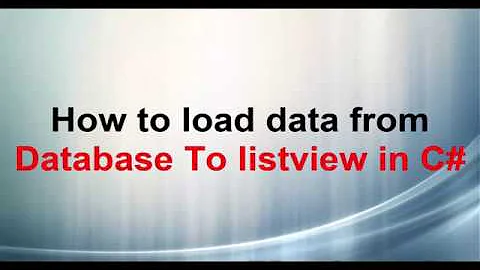 How to load data from database into listview in C#