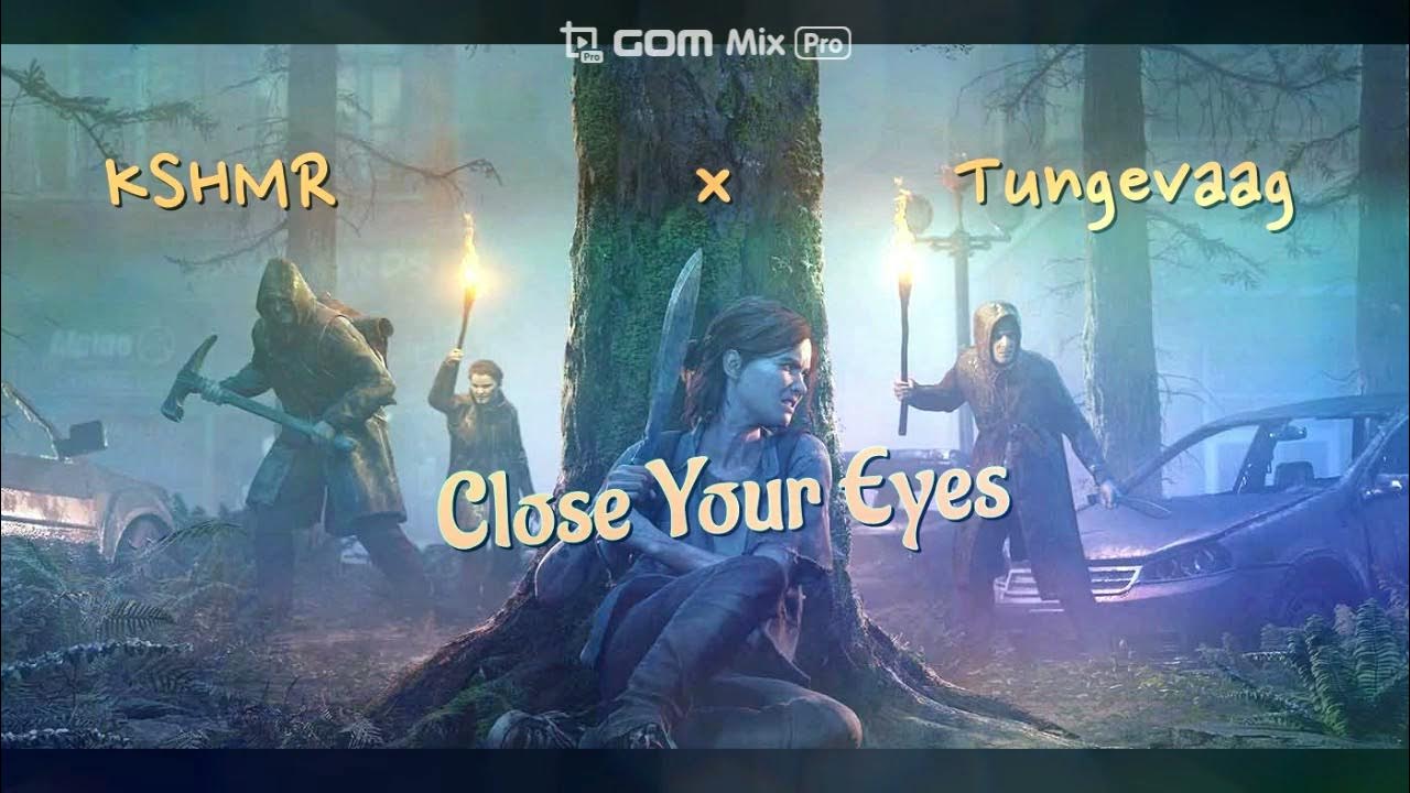 Kshmr close your eyes