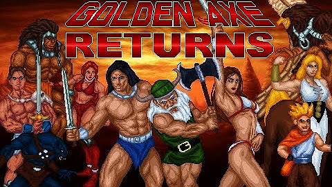 GOLDEN AXE RETURNS - Download fangame