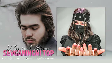 UZmir & Mira - Sevganingni top (Music) | Узмир & Мира - Севганингни топ